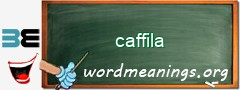 WordMeaning blackboard for caffila